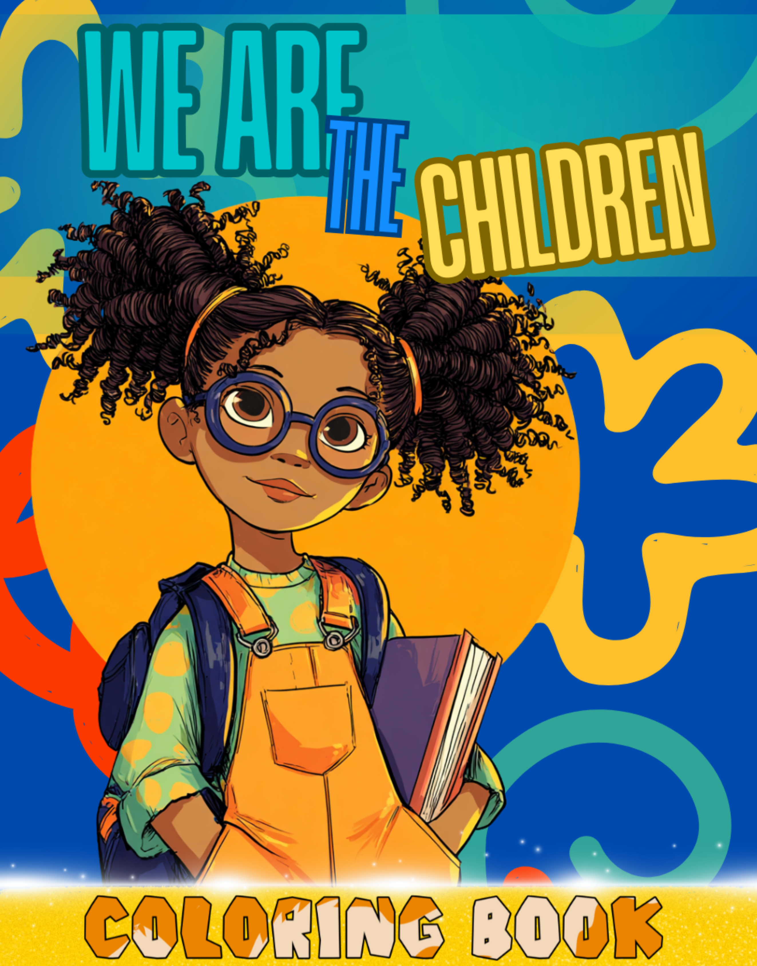 We Are The Children Coloring Book