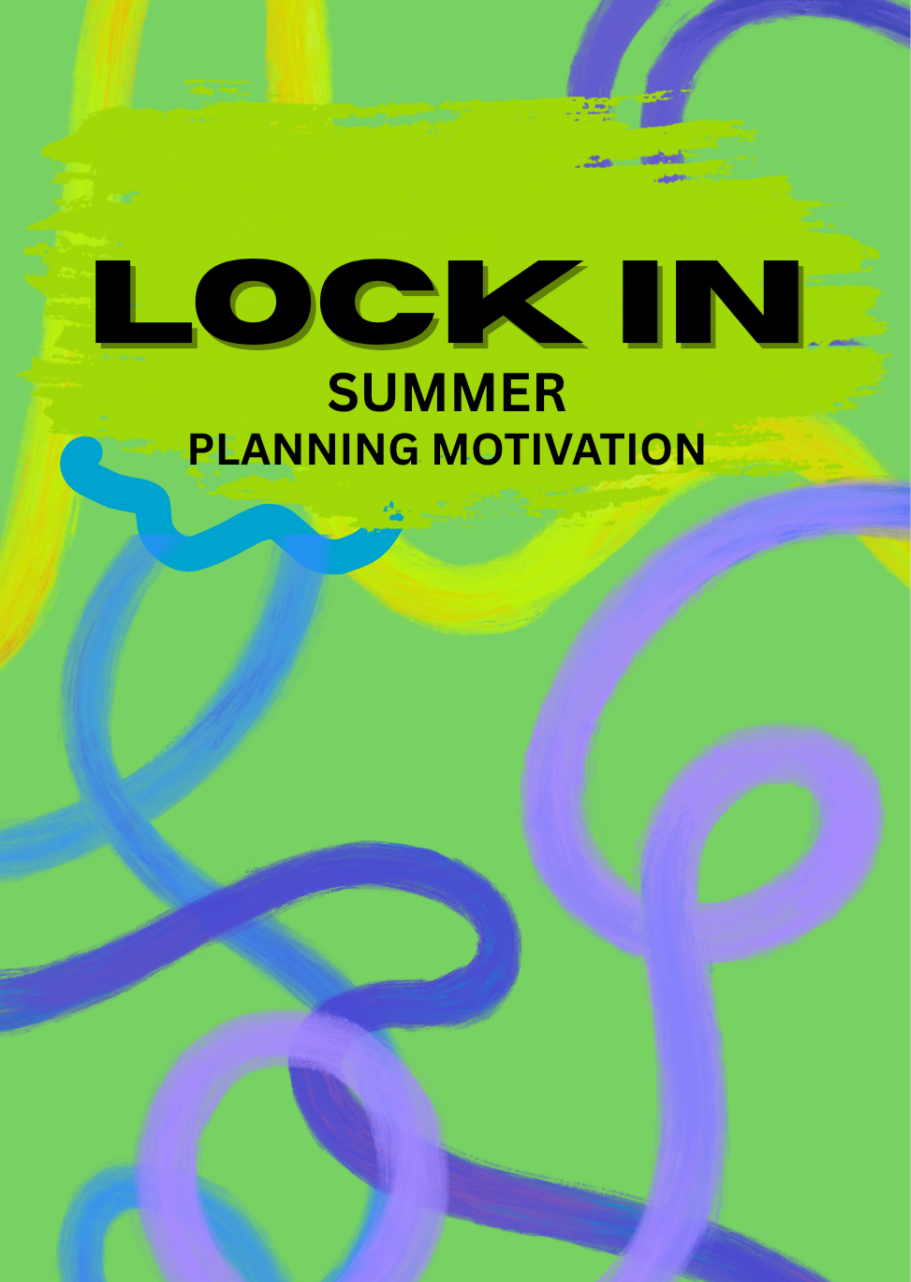 Lock In Planning Motivation