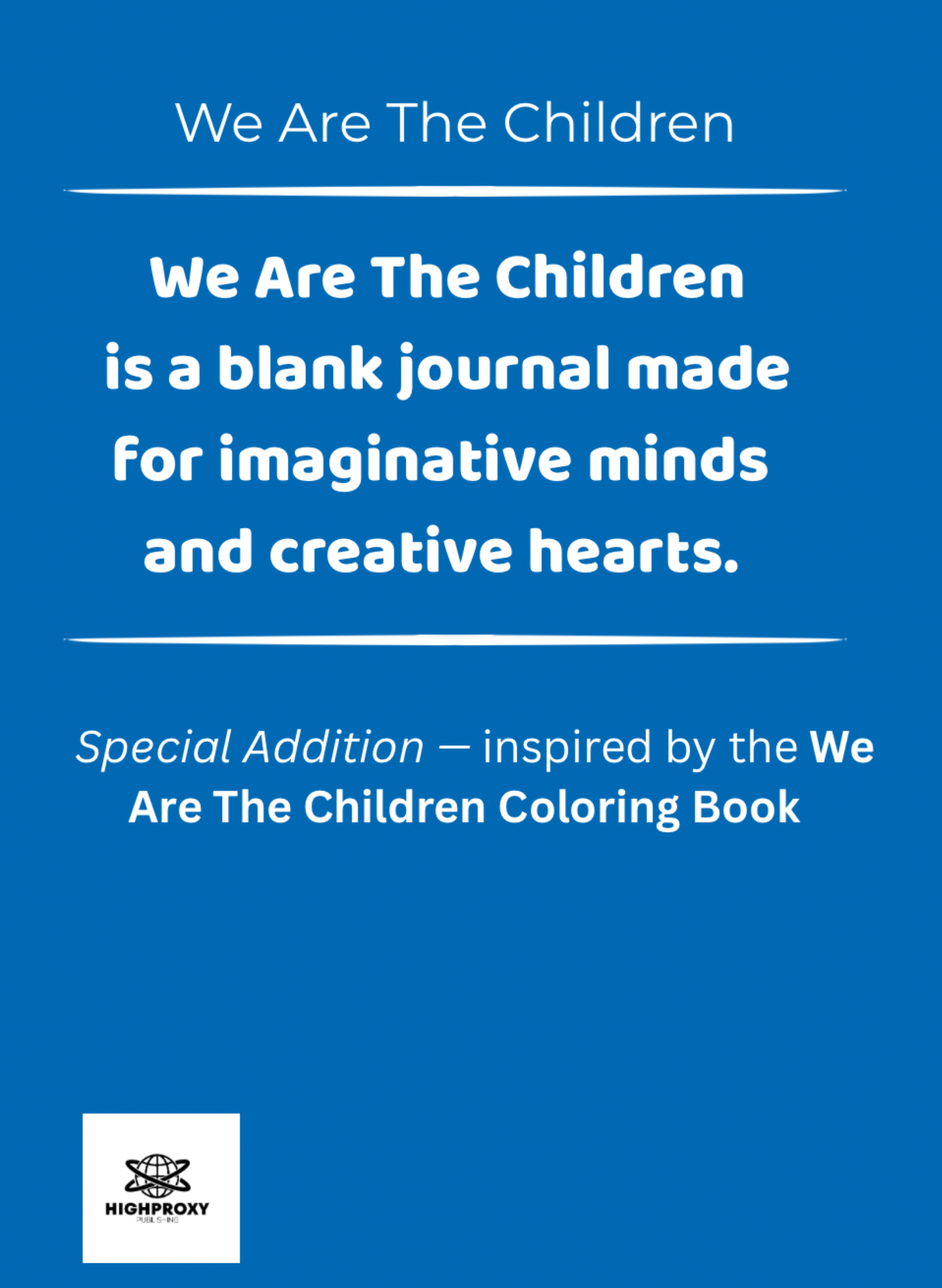 We Are The Children Journal