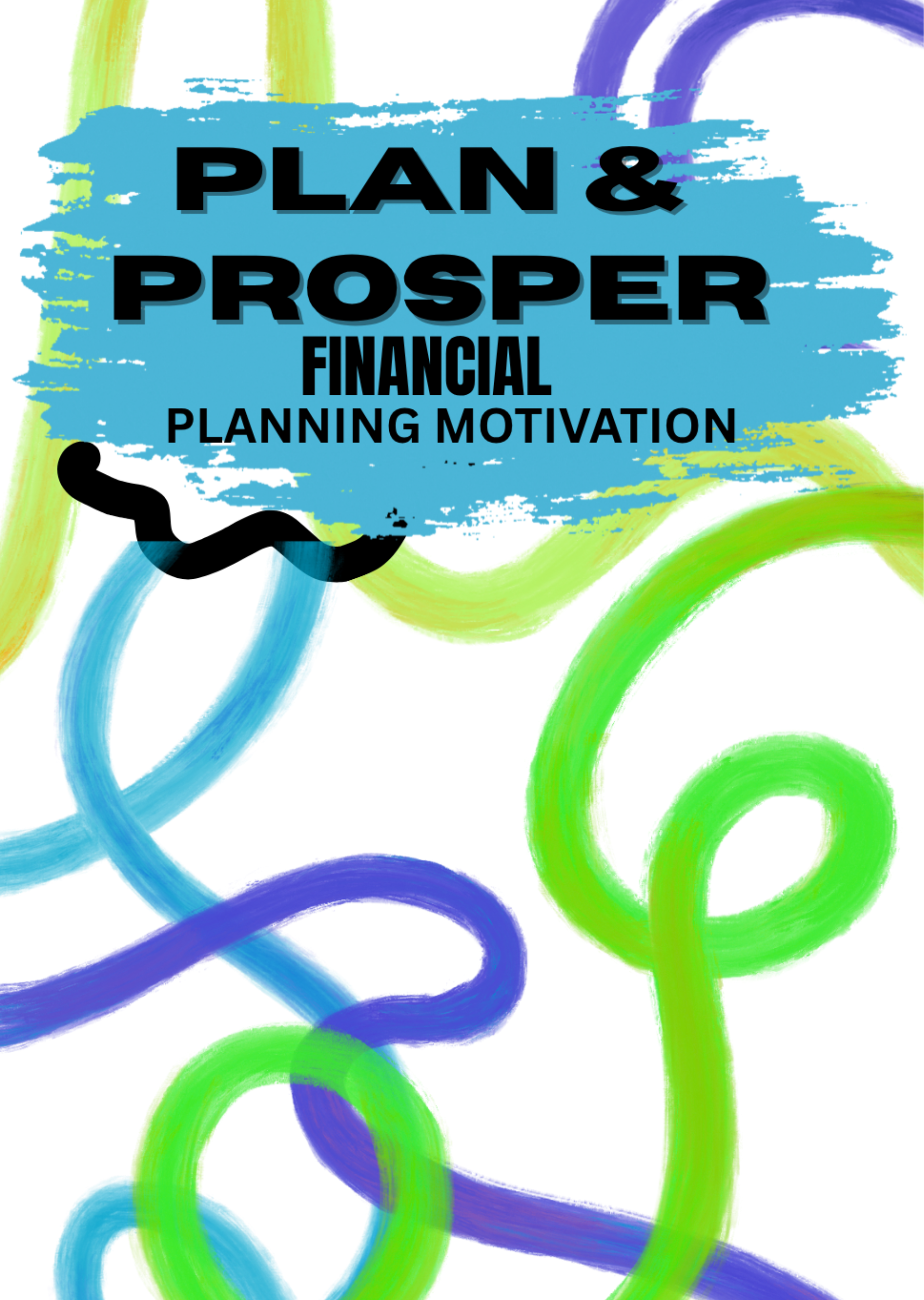 Plan & Prosper Financial Planning Motivation